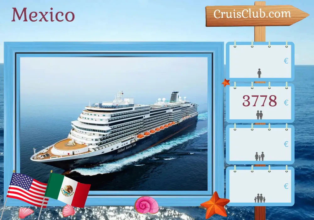 Cruise in the Mexico from San Diego aboard Koningsdam ship with visits to USA and Mexico for 8 days