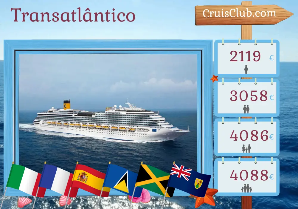 Cruzeiro no Transatlântico de Savona a Santo Domingo a bordo do navio Costa Pacifica com visitas à Itália, França, Espanha, Santa Lúcia, República Dominicana e Jamaica por 22 dias