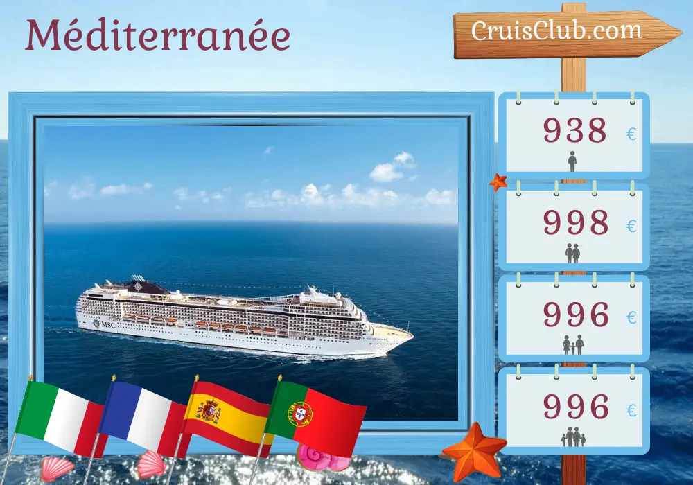 Croisière en Méditerranée de Gênes à Lisbonne à bord du navire MSC Orchestra avec des visites en Italie, en France, en Espagne et au Portugal pendant 6 jours