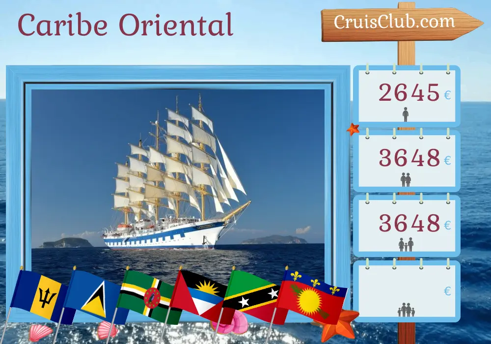 Cruzeiro no Caribe Oriental saindo de Bridgetown a bordo do navio Royal Clipper com visitas a Barbados, Santa Lúcia, Dominica, São Cristóvão e Nevis, e Guadalupe por 8 dias