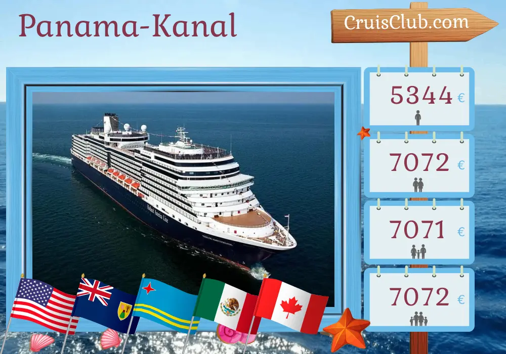 Kreuzfahrt im Panamakanal von Fort Lauderdale nach Vancouver an Bord des Schiffes Nieuw Amsterdam mit Besuchen in den USA, Aruba, Kolumbien, Panama, Costa Rica, Nicaragua, Mexiko und Kanada für 23 Tage