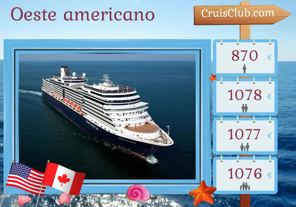 Cruzeiro na América Ocidental de San Diego a Vancouver a bordo do navio Nieuw Amsterdam com visitas aos EUA e ao Canadá por 6 dias