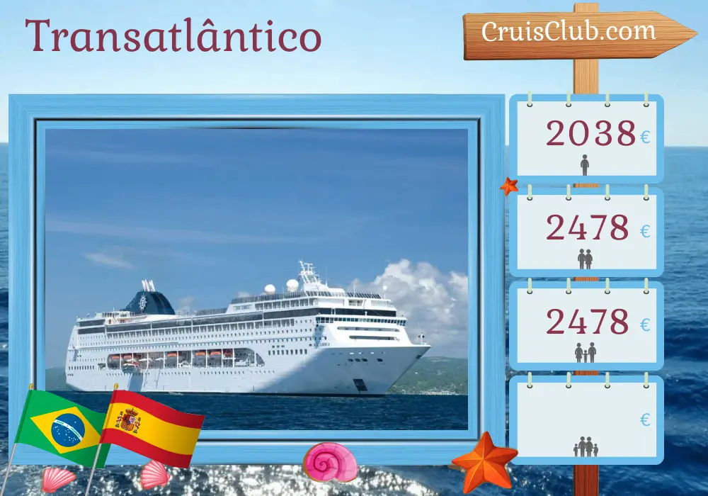 Cruzeiro Transatlântico de Itajaí a Barcelona a bordo do navio MSC Lirica com visitas ao Brasil e Espanha por 17 dias