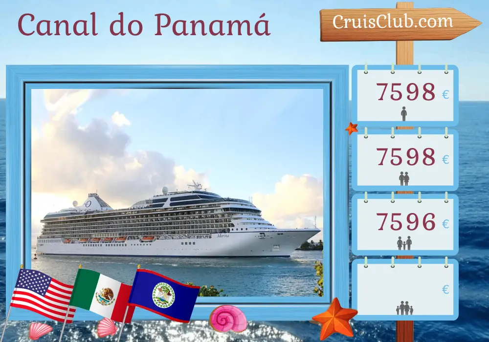 Cruzeiro no Canal do Panamá de Miami a Callao a bordo do navio Marina com visitas aos Estados Unidos, México, Belize, Honduras, Costa Rica, Panamá, Equador e Peru por 15 dias