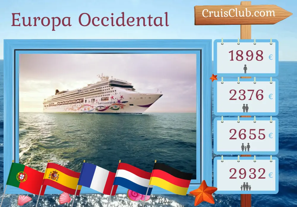 Crucero en el oeste de Europa desde Lisboa hasta Portsmouth a bordo del barco Norwegian Star con visitas a Portugal, España, Francia, Países Bajos y Alemania durante 12 días