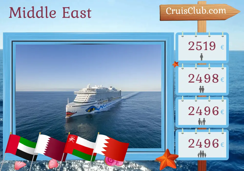 Cruise in the Middle East from Dubai aboard AIDAprima ship with visits to United Arab Emirates, Qatar, Oman, and Bahrain for 15 days