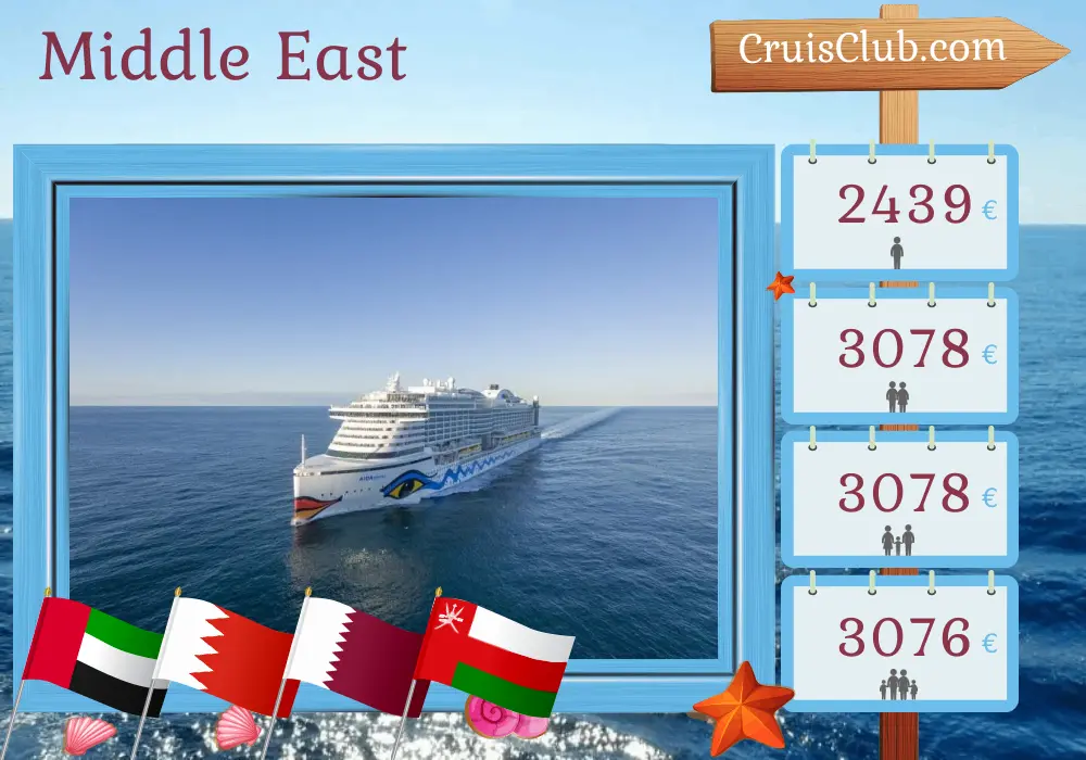 Cruise in the Middle East from Dubai aboard AIDAprima ship with visits to United Arab Emirates, Bahrain, Qatar, and Oman for 15 days