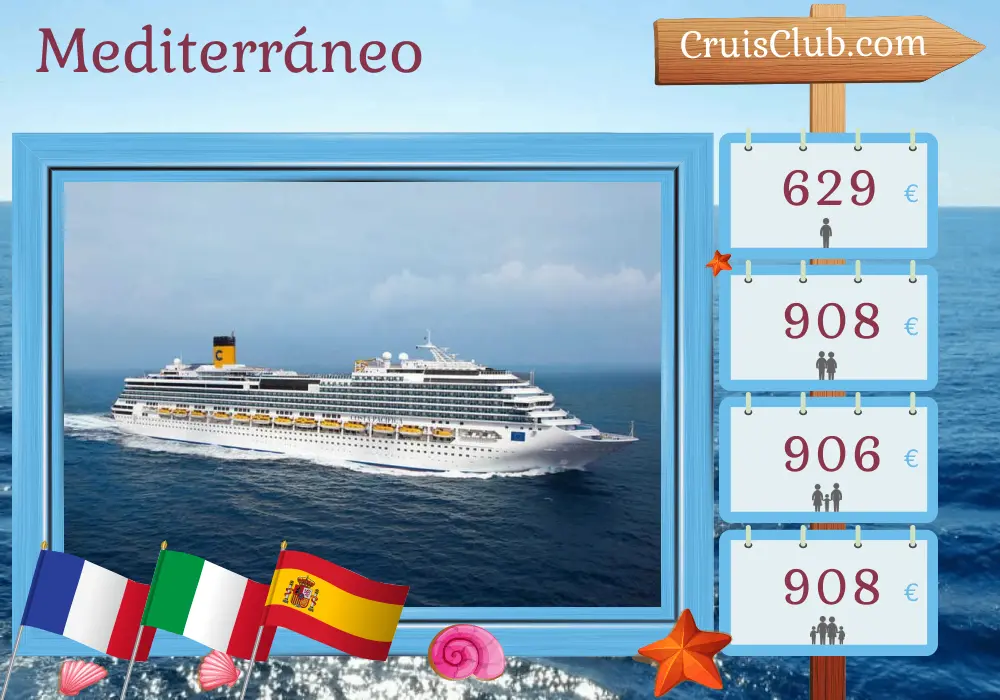 Cruise por el Mediterráneo desde Marsella a bordo del barco Costa Pacifica con visitas a Francia, Italia y España durante 4 días