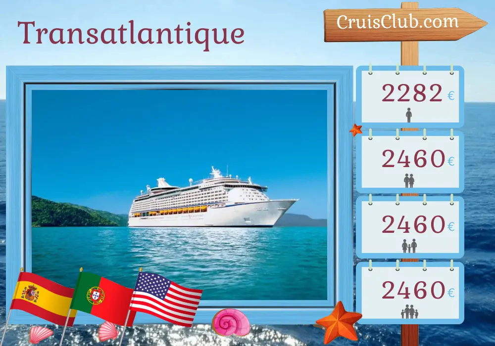 Croisière en Transatlantique de Barcelone à Port Canaveral / Orlando à bord du navire Voyager of the Seas avec des visites en Espagne, au Portugal et aux États-Unis pendant 17 jours