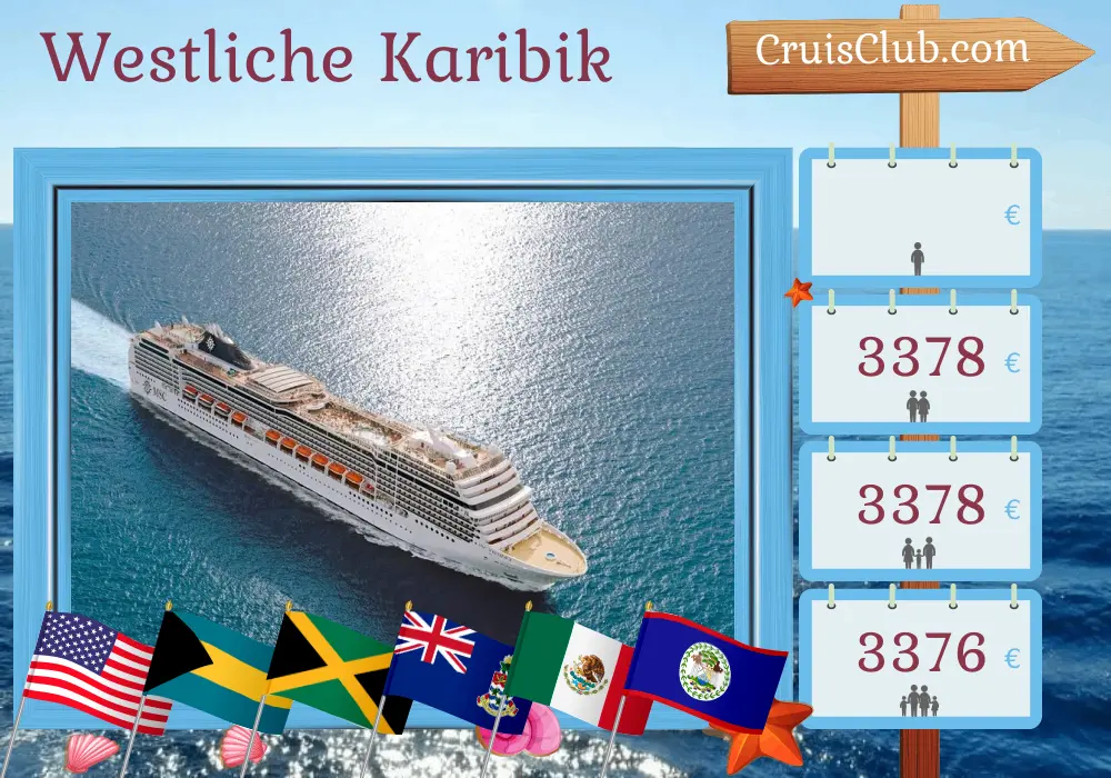 Kreuzfahrt in der westlichen Karibik ab Miami an Bord des MSC Magnifica Schiffs mit Besuchen in den USA, Bahamas, Jamaika, Kaimaninseln, Mexiko, Honduras und Belize für 15 Tage