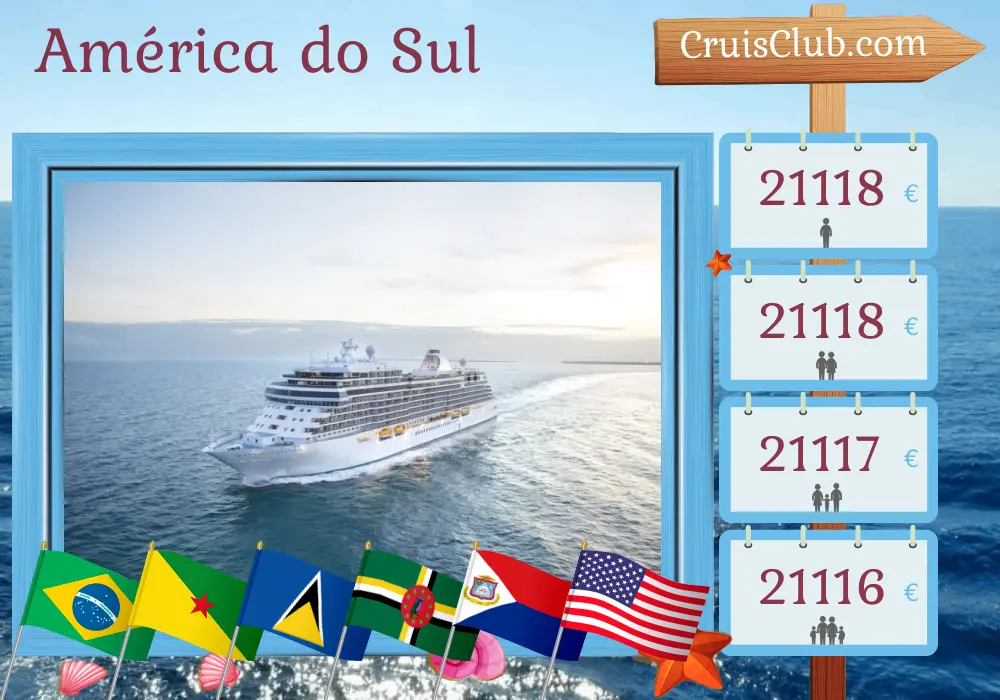 Cruzeiro na América do Sul de Rio de Janeiro para Miami a bordo do navio Seven Seas Splendor com visitas ao Brasil, Guiana Francesa, Santa Lúcia, Dominica e EUA por 19 dias