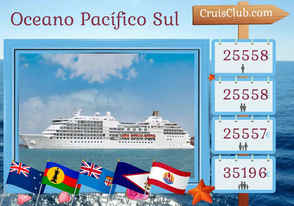 Cruzeiro no Mar do Sul de Sydney a Papeete a bordo do navio Seven Seas Navigator com visitas à Austrália, Nova Caledônia, Vanuatu, Fiji, Samoa e Polinésia Francesa por 20 dias