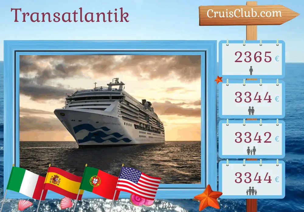 Kreuzfahrt auf der Transatlantikstrecke von Civitavecchia nach Fort Lauderdale an Bord des Schiffes Island Princess mit Besuchen in Italien, Spanien, Marokko, Portugal und den USA für 15 Tage