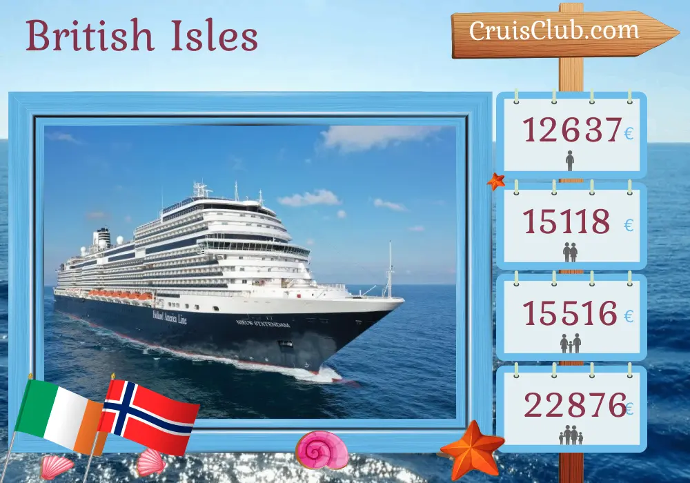Cruise in the British Isles from Dover aboard Nieuw Statendam ship with visits to Ireland and Norway for 29 days