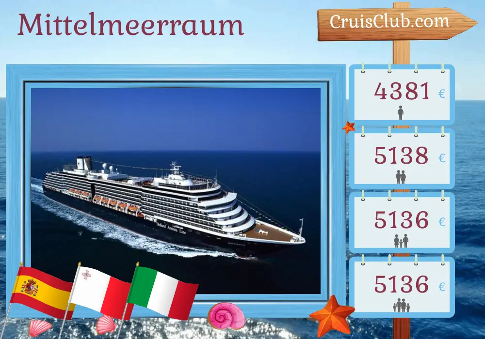 Kreuzfahrt im Mittelmeer von Lissabon nach Civitavecchia an Bord des Schiffes Oosterdam mit Stopps in Spanien, Marokko, Malta und Italien für 12 Tage