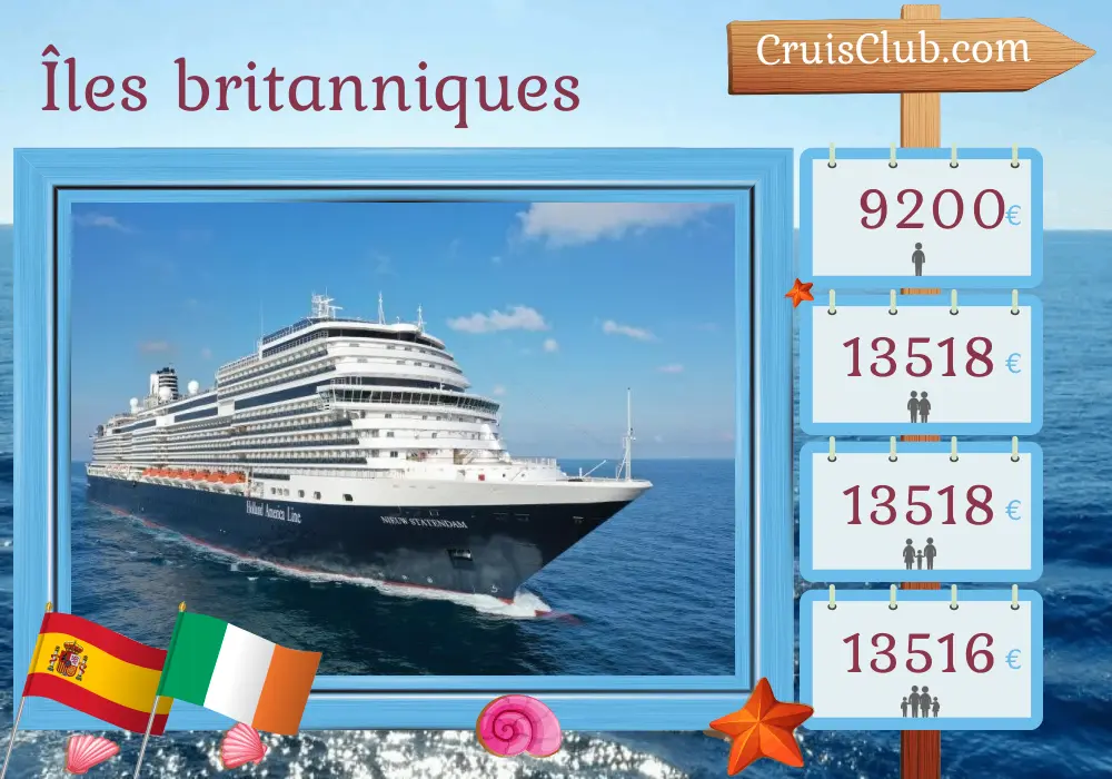 Croisière dans les îles britanniques à partir de Douvres à bord du navire Nieuw Statendam avec escales au Maroc, en Espagne et en Irlande pendant 29 jours