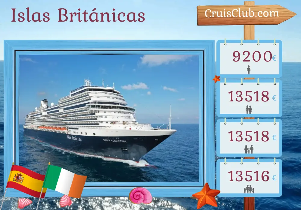 Crucero por las Islas Británicas desde Dover a bordo del barco Nieuw Statendam con visitas a Marruecos, España e Irlanda por 29 días
