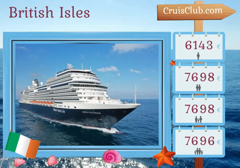 Cruise in the British Isles from Dover aboard Nieuw Statendam ship with visits to Ireland for 16 days