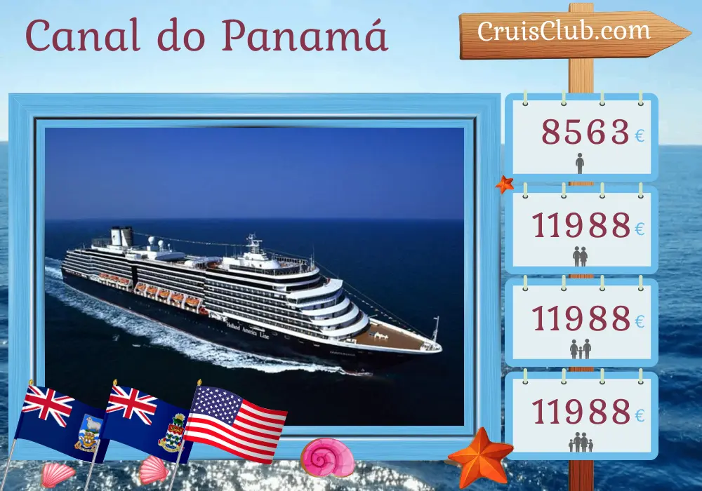 Cruzeiro no Canal do Panamá de Buenos Aires a Fort Lauderdale a bordo do navio Oosterdam com visitas à Argentina, Uruguai, Ilhas Falkland, Chile, Peru, Equador, Panamá, Ilhas Cayman e EUA por 32 dias