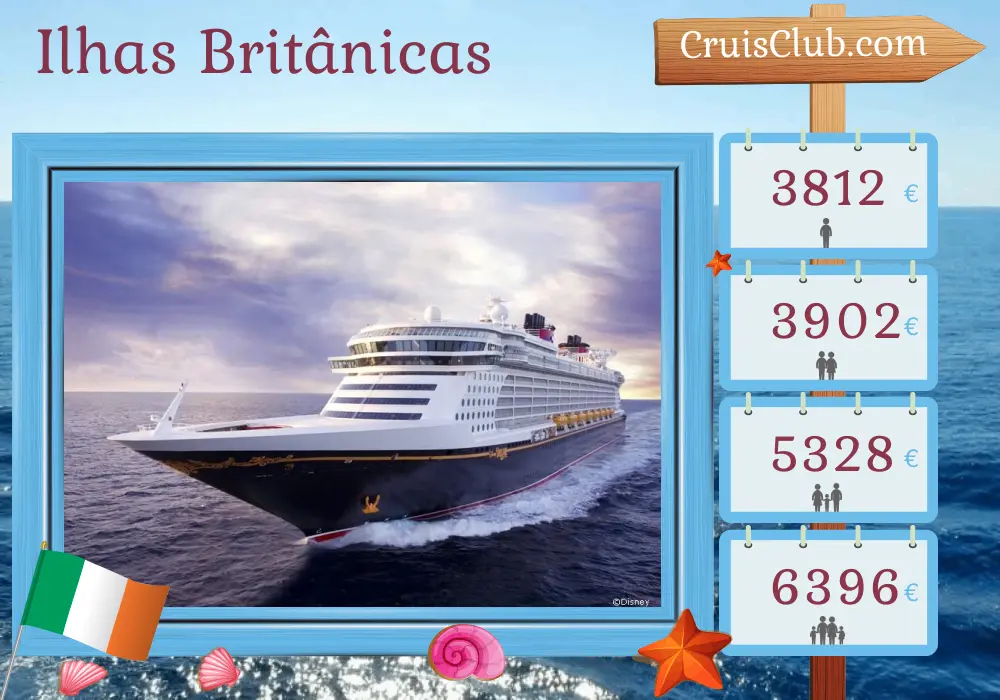 Cruzeiro nas Ilhas British a partir de Southampton a bordo do navio Disney Dream com visitas à Irlanda durante 8 dias