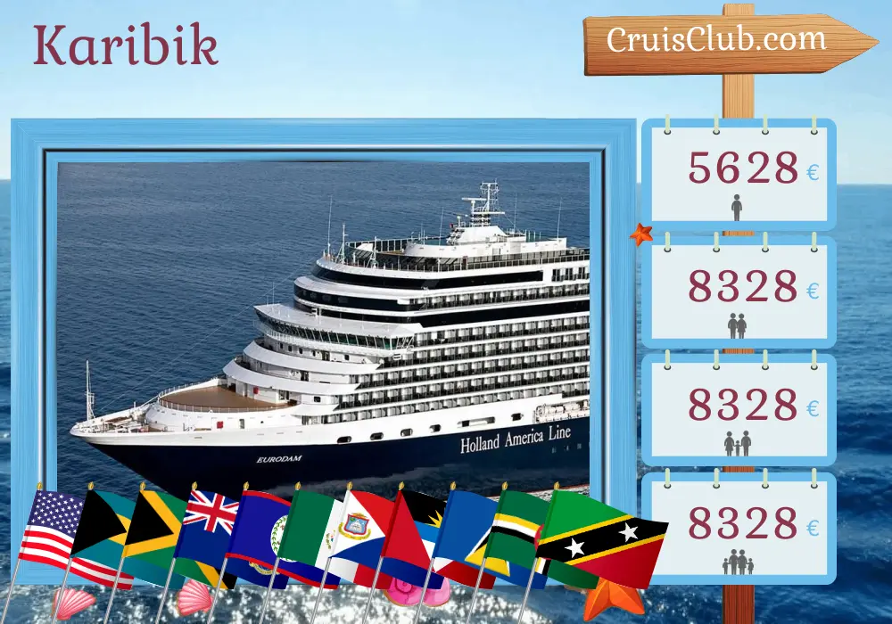 Kreuzfahrt in der Karibik ab Fort Lauderdale an Bord des Schiffes Eurodam mit Besuchen in den USA, den Bahamas, Jamaika, den Cayman Islands, Belize, Mexiko, St. Lucia, Dominica und St. Kitts und Nevis für 22 Tage