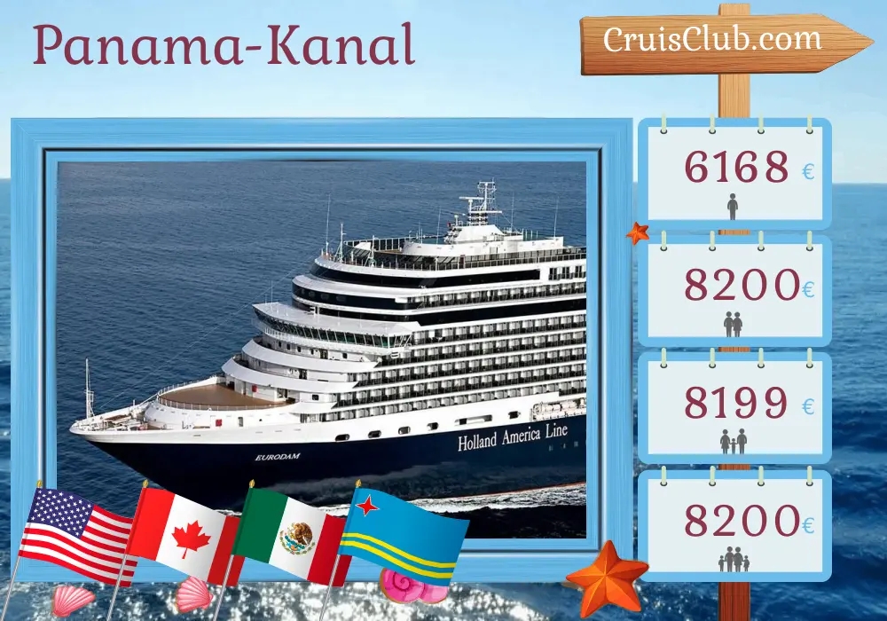 Kreuzfahrt im Panamakanal von Seattle nach Fort Lauderdale an Bord des Schiffes Eurodam mit Besuchen in den USA, Kanada, Mexiko, Guatemala, Costa Rica, Panama und Aruba für 22 Tage