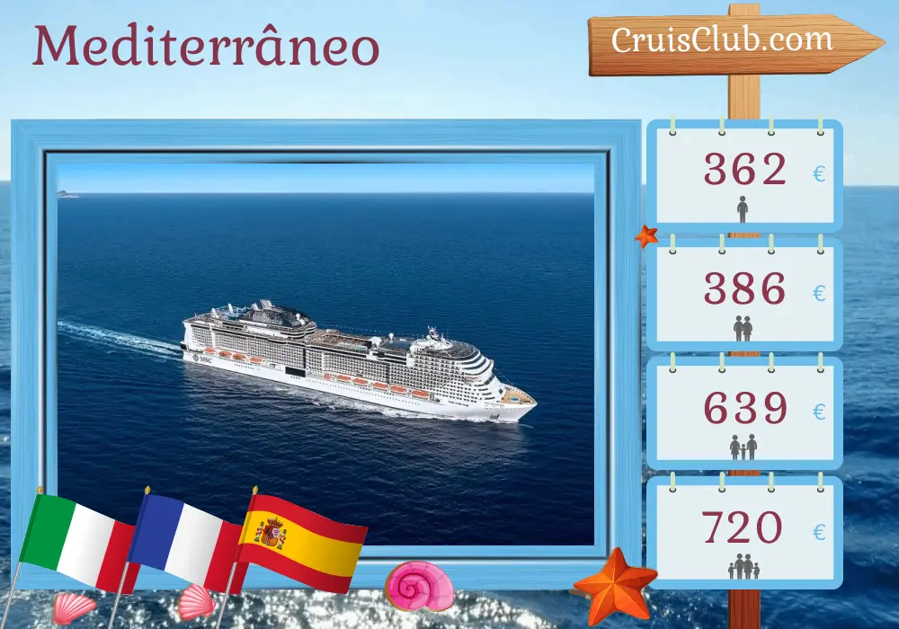 Cruzeiro no Mediterrâneo de Gênova a Barcelona a bordo do navio MSC Grandiosa com visitas à Itália, França e Espanha por 3 dias