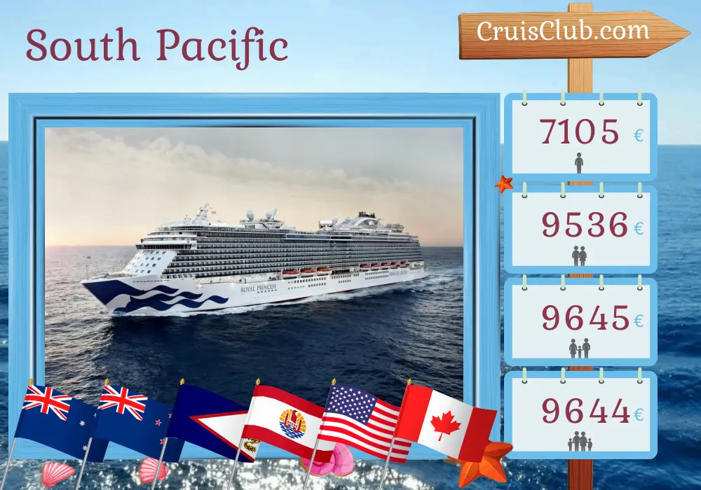 South Pacific cruise from Sydney to Vancouver aboard Royal Princess ship