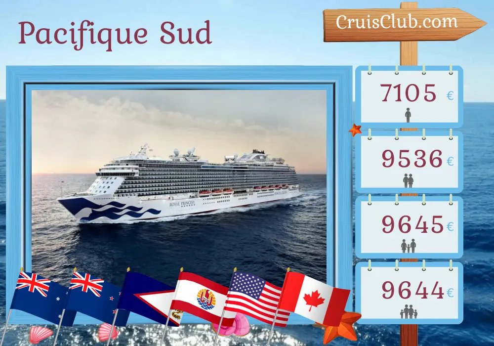 Croisière en Polynésie du Sud de Sydney à Vancouver à bord du navire Royal Princess avec des visites en Australie, en Nouvelle-Zélande, en Polynésie française, aux États-Unis et au Canada pendant 34 jours