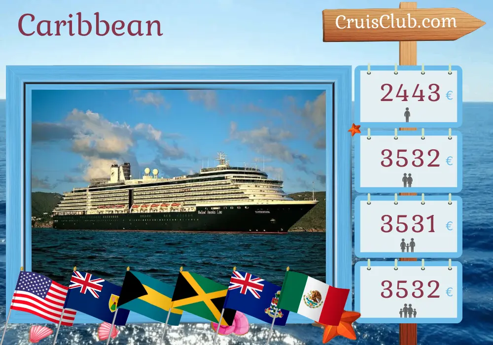 Cruise in the Caribbean from Miami aboard Zuiderdam ship with visits to USA, Puerto Rico, Bahamas, Jamaica, Cayman Islands, and Mexico for 15 days