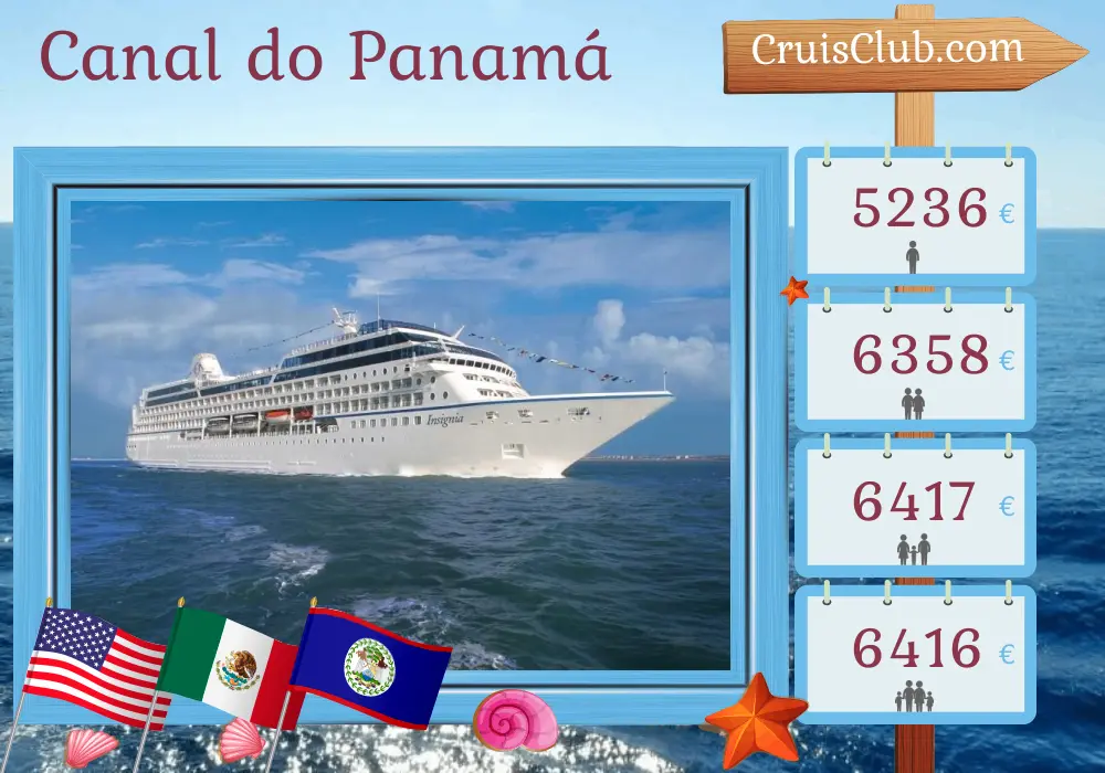Cruzeiro no Canal do Panamá de Miami para a Cidade do Panamá a bordo do navio Oceania Insignia com visitas aos EUA, México, Belize, Honduras, Costa Rica e Panamá por 11 dias