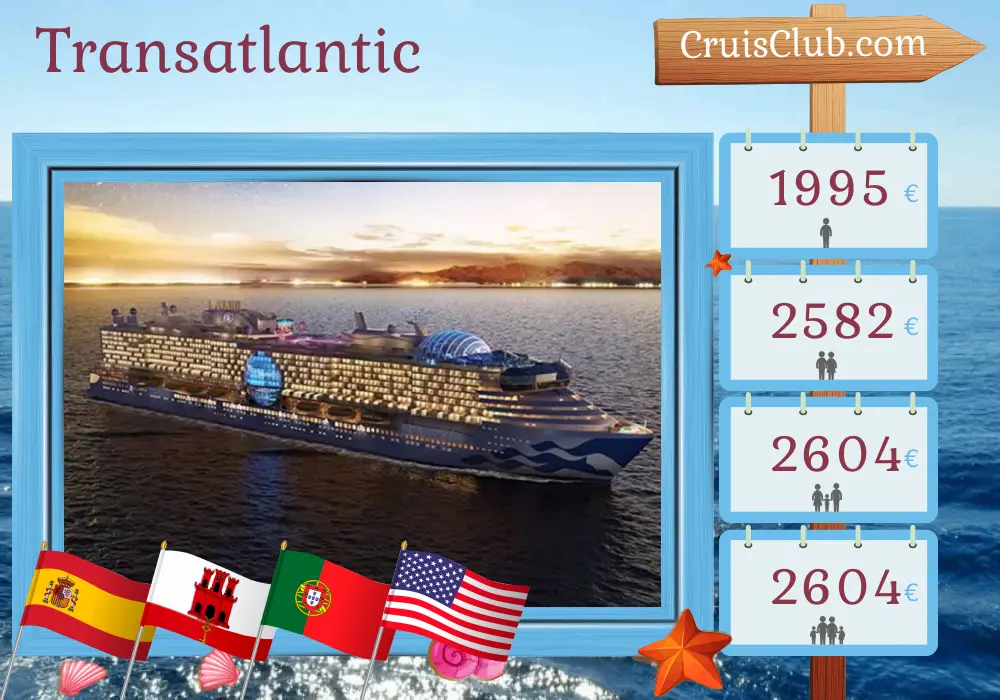 Cruise in the Transatlantic from Barcelona to Fort Lauderdale aboard Star Princess ship with visits to Spain, Gibraltar, Portugal, and USA for 15 days