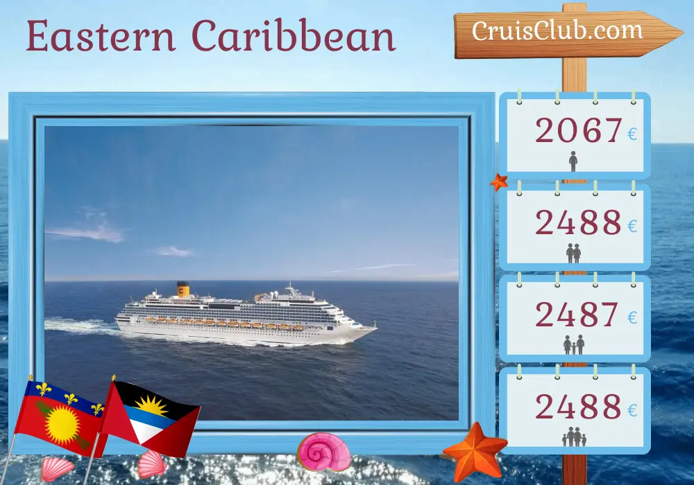 Cruise in the Eastern Caribbean from Pointe-à-Pitre aboard Costa Fascinosa ship with visits to Guadeloupe for 8 days