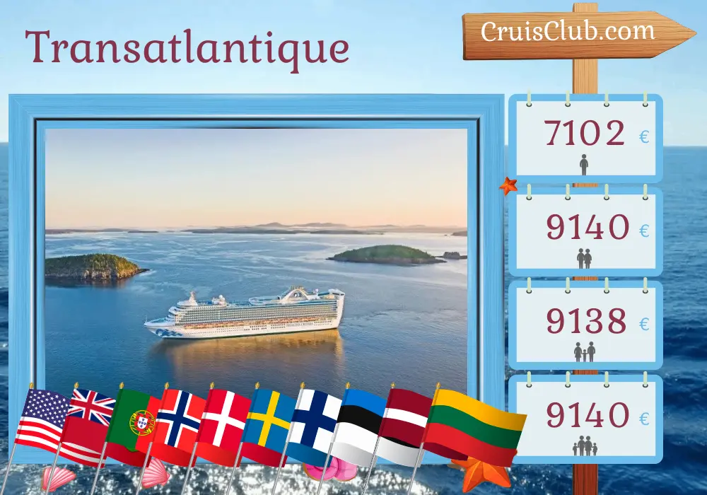 Croisière transatlantique de Fort Lauderdale à Copenhague à bord du navire Caribbean Princess avec des escales aux États-Unis, aux Bermudes, au Portugal, en Norvège, au Danemark, en Suède, en Finlande, en Estonie, en Lettonie, en Lituanie et en Pologne pendant 28 jours