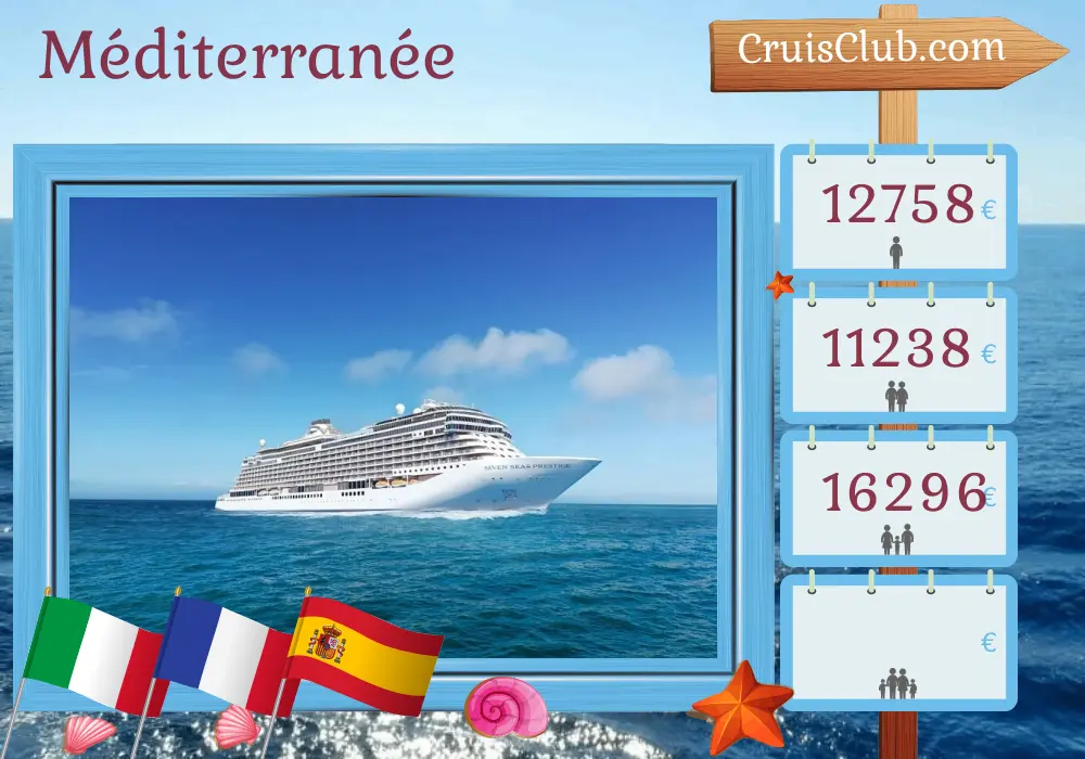 Croisière en Méditerranée de Civitavecchia à Barcelone à bord du navire Seven Seas Prestige avec des visites en Italie, en France et en Espagne pendant 8 jours