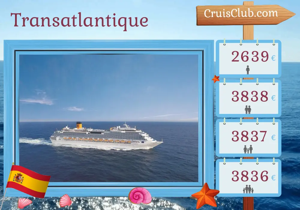 Croisière transatlantique de La Romana à Barcelone à bord du navire Costa Fascinosa avec visites en Espagne et au Maroc pendant 15 jours
