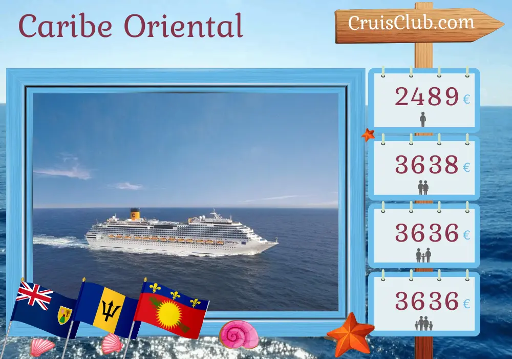 Crucero en el Caribe Oriental desde La Romana a bordo del barco Costa Fascinosa con visitas a República Dominicana, San Vicente y las Granadinas, Barbados y Guadalupe durante 15 días