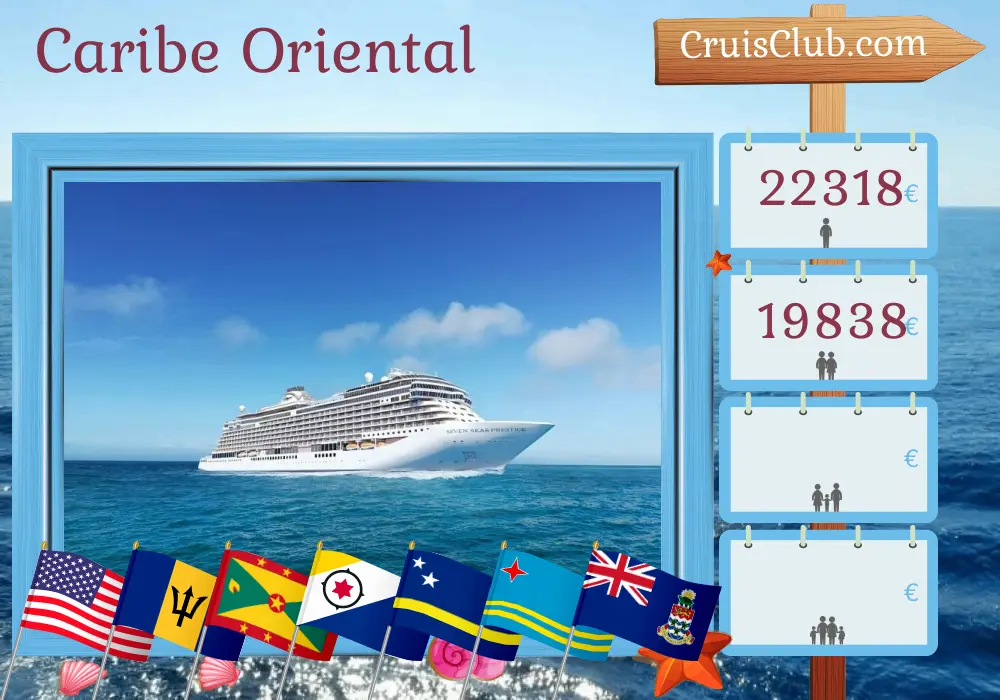 Crucero por el Caribe Oriental desde Miami a bordo del barco Seven Seas Prestige con visitas a Estados Unidos, Islas Vírgenes Británicas, Barbados, Granada, Curazao, Aruba y Islas Caimán durante 16 días
