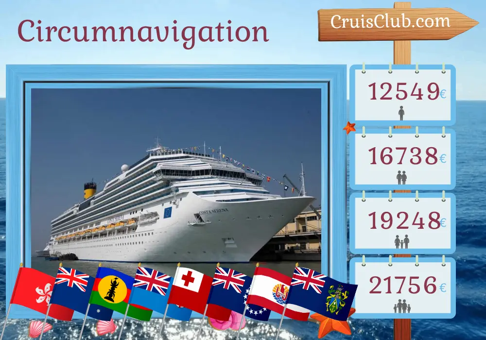 Croisière dans le monde de Hong Kong à Buenos Aires à bord du navire Costa Serena avec des escales à Hong Kong, aux Philippines, en Indonésie, en Australie, en Nouvelle-Calédonie, aux Fidji, aux Tonga, aux îles Cook, en Polynésie française, à Pitcairn, au Chili et en Argentine pendant 61 jours