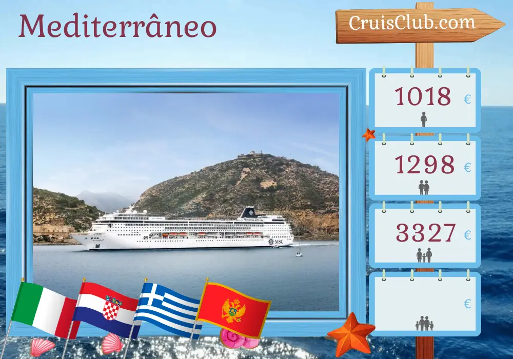 Cruzeiro no Mediterrâneo de Marghera a Brindisi a bordo do navio MSC Armonia com visitas à Itália, Croácia, Grécia e Montenegro por 6 dias