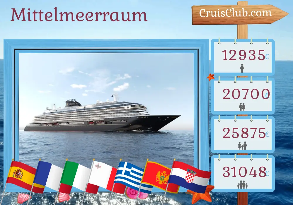 Kreuzfahrt im Mittelmeer von Barcelona nach Fusina an Bord des Schiffes EXPLORA I mit Besuchen in Spanien, Frankreich, Italien, Malta, Griechenland, Montenegro und Kroatien für 20 Tage