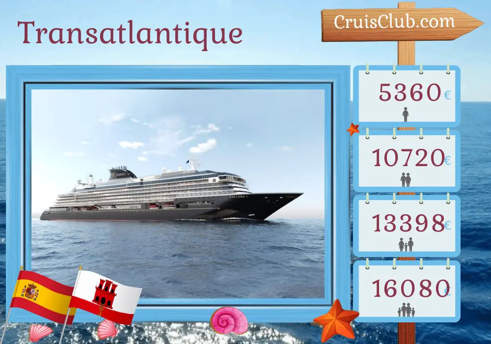 Croisière transatlantique de Saint John à Barcelone à bord du navire EXPLORA I avec des escales à Puerto Rico, en Espagne et à Gibraltar pendant 14 jours