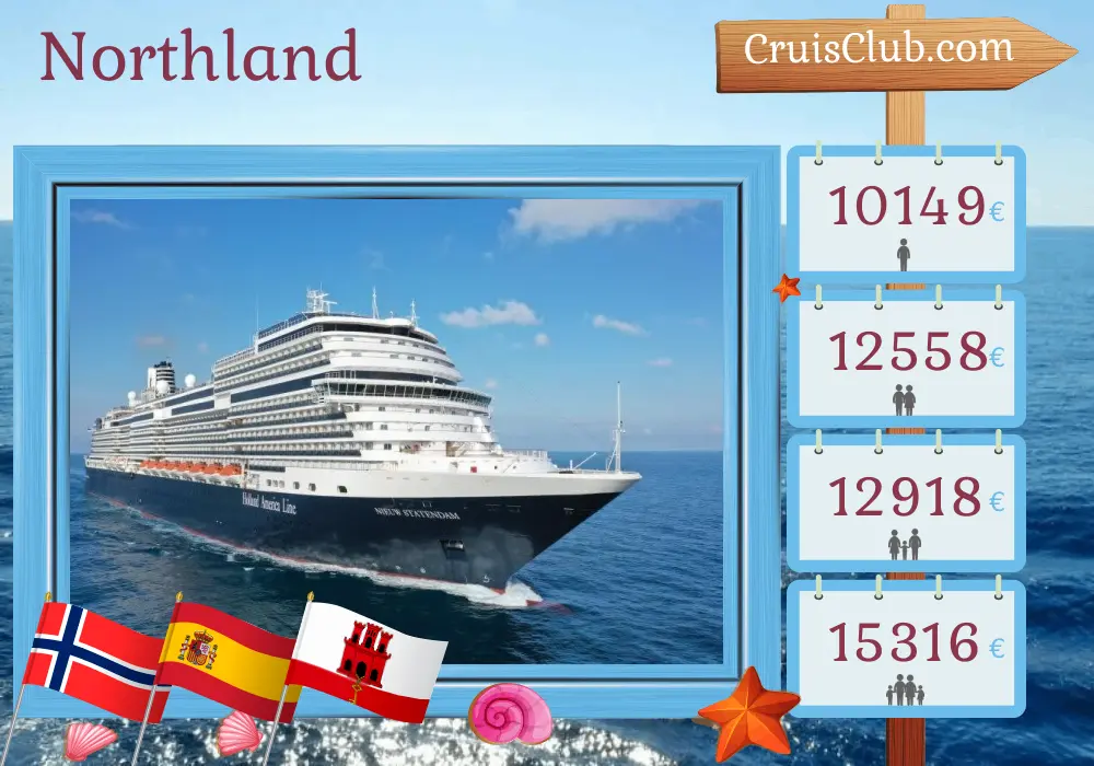 Cruise in the Northland from Rotterdam aboard Nieuw Statendam ship with visits to Norway, Spain, and Gibraltar for 30 days