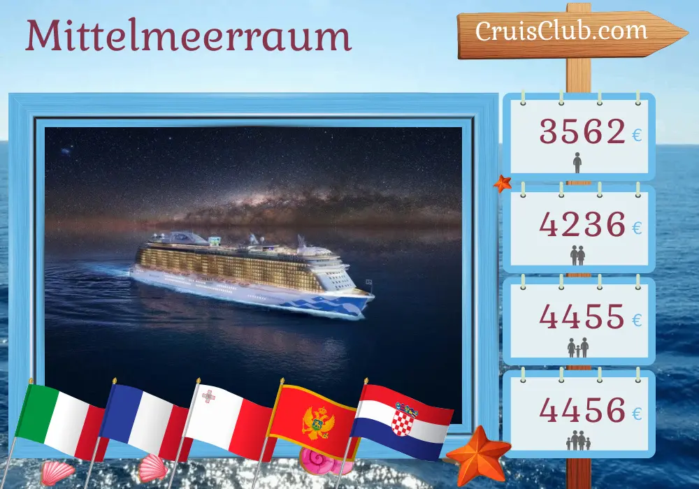 Kreuzfahrt im Mittelmeer von Civitavecchia nach Triest an Bord des Schiffes Enchanted Princess mit Besuchen in Italien, Frankreich, Malta, Montenegro und Kroatien für 11 Tage