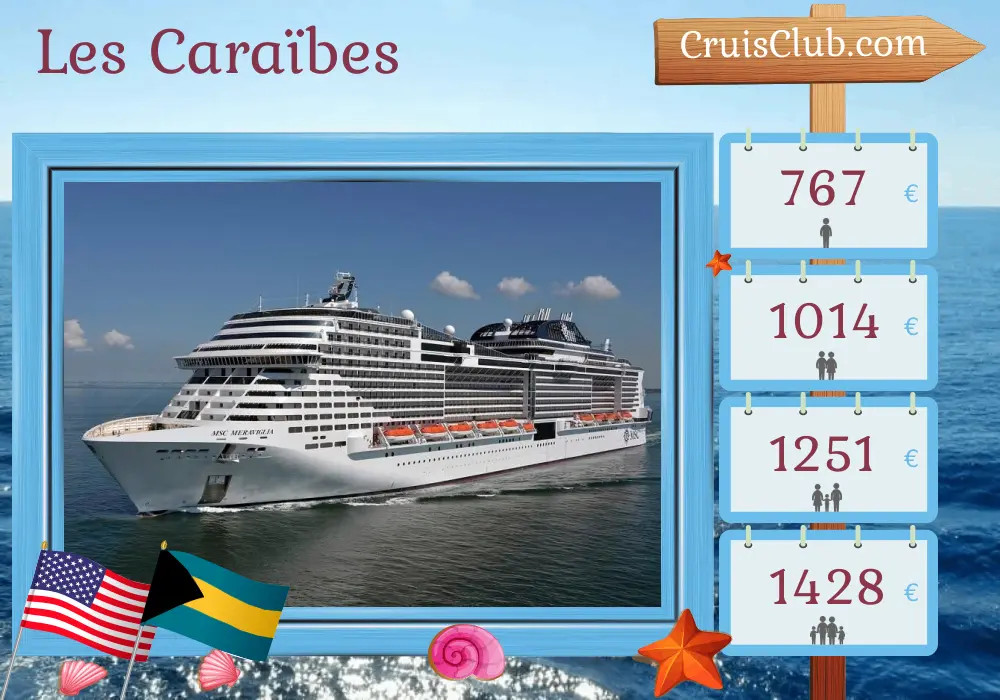 Croisière dans les Caraïbes au départ de Miami à bord du navire MSC Meraviglia avec des arrêts aux États-Unis, aux Bahamas et en République dominicaine pendant 7 jours