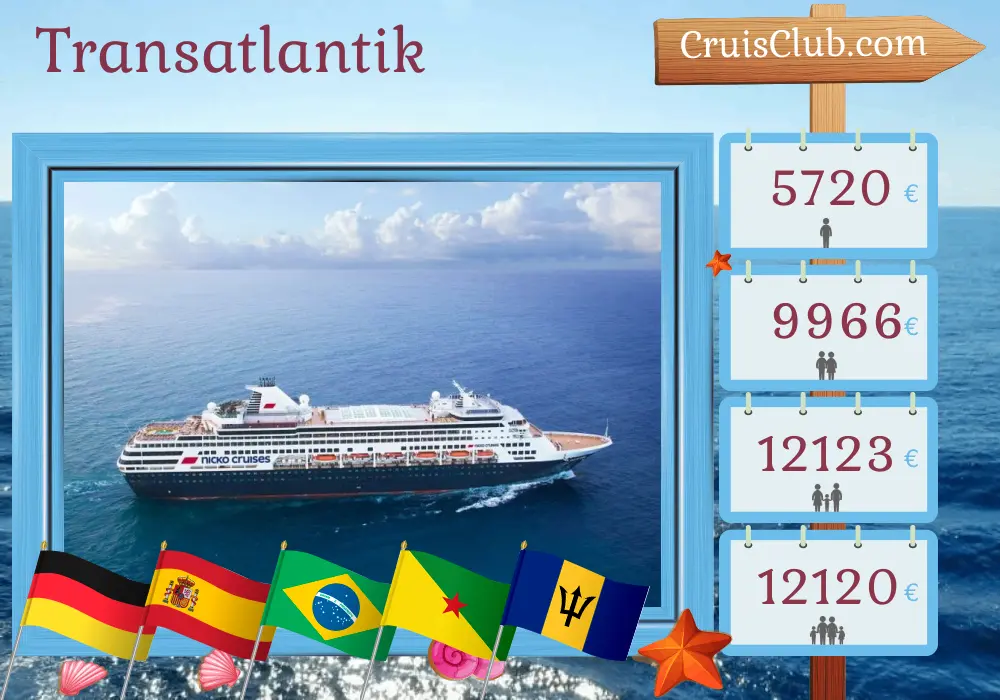 Kreuzfahrt über den Atlantik von Hamburg nach Bridgetown an Bord des Schiffes Vasco da Gama mit Stopps in Deutschland, Spanien, Brasilien, Französisch-Guayana, St. Vincent und den Grenadinen und Barbados für 30 Tage