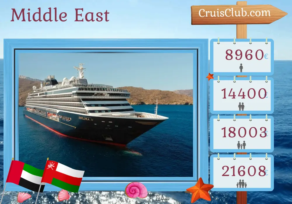 Cruise in the Middle East from Dubai to Jeddah aboard EXPLORA II ship with visits to United Arab Emirates, Oman, and Saudi Arabia for 16 days