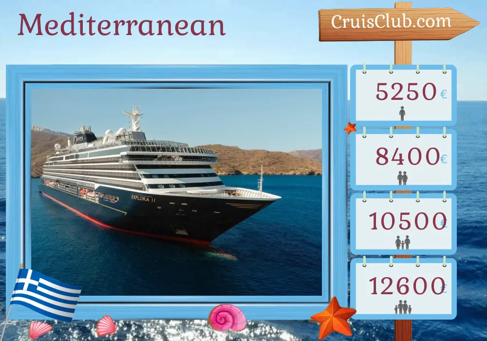 Cruise in the Mediterranean from Piraeus aboard EXPLORA II ship with visits to Greece and Turkey for 8 days