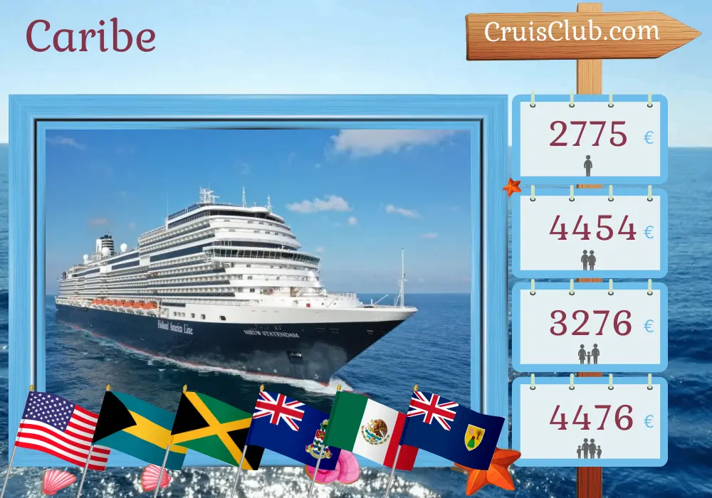 Cruzeiro no Caribe partindo de Fort Lauderdale a bordo do navio Nieuw Statendam com visitas aos EUA, Bahamas, Jamaica, Ilhas Cayman, México e República Dominicana por 15 dias