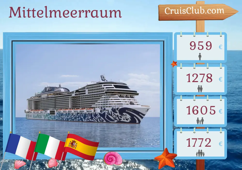 Kreuzfahrt im Mittelmeer ab Marseille an Bord des MSC-Schiffs Euribia mit Besuchen in Frankreich, Italien, Tunesien und Spanien für 8 Tage
